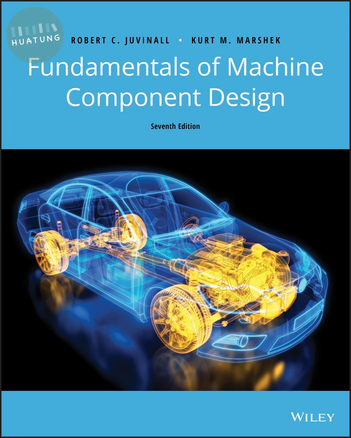 Fundamentals of Machine Component Design 