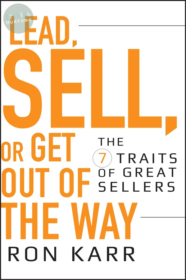Lead, Sell, or Get Out of the Way 