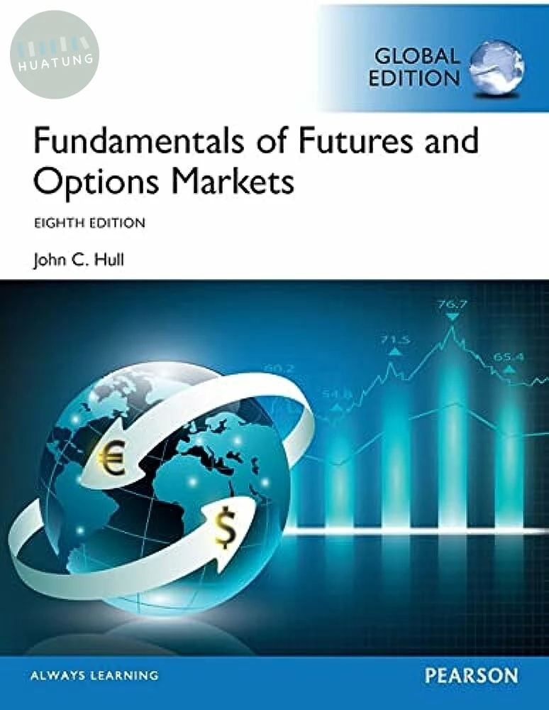 Fundamentals of Futures and Options Markets (8版)