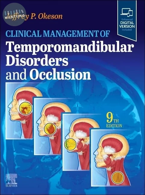 Clinical Management of Temporomandibular Disorders and Occlusion (9版)