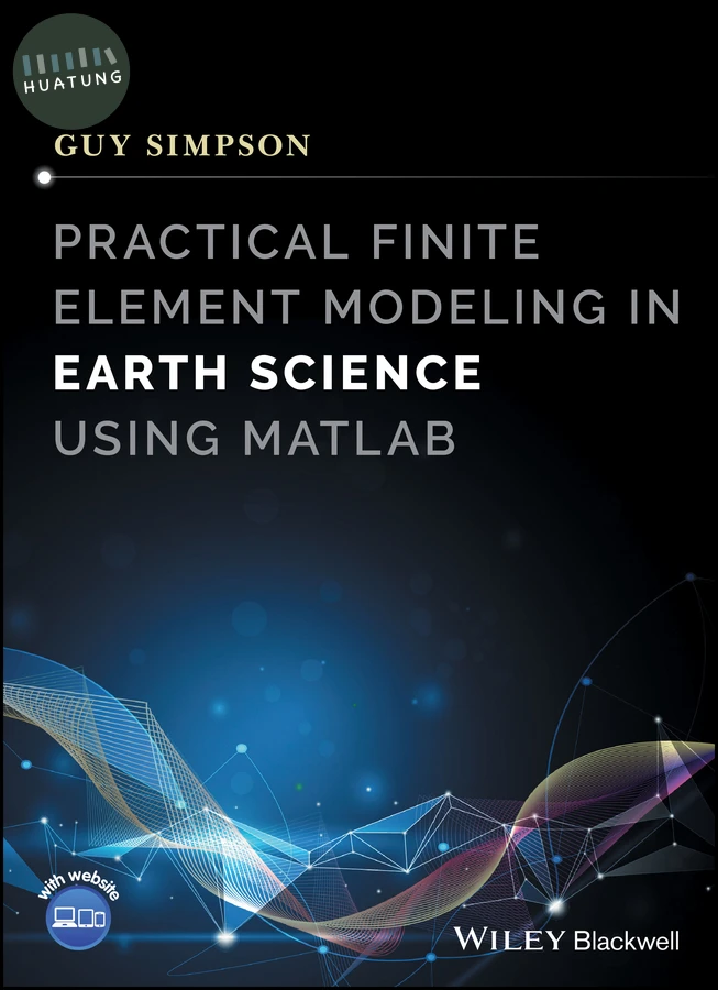 Practical Finite Element Modeling in Earth Science using Matlab 