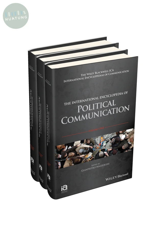 The International Encyclopedia of Political Communication, 3 Volume Set 