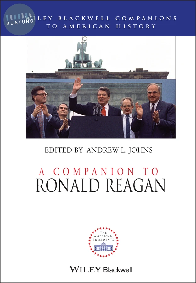 A Companion to Ronald Reagan 