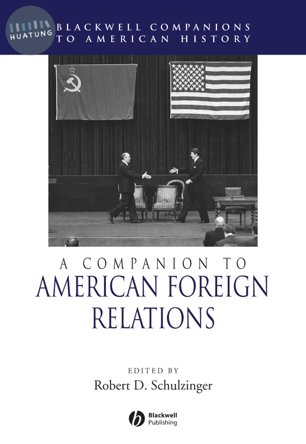 A Companion to American Foreign Relations 