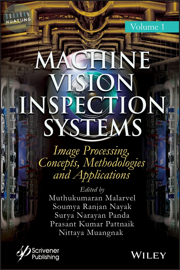 Machine Vision Inspection Systems, Image Processing, Concepts, Methodologies, and Applications 