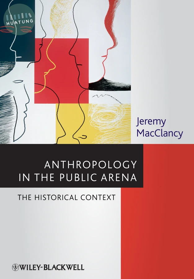 Anthropology in the Public Arena 