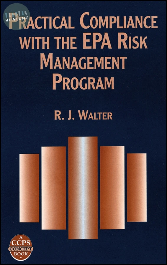 Practical Compliance with the EPA Risk Management Program 