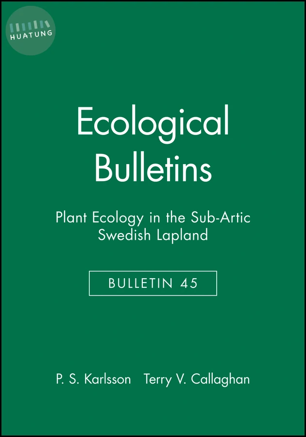 Ecological Bulletins, Plant Ecology in the Sub-Artic Swedish Lapland 