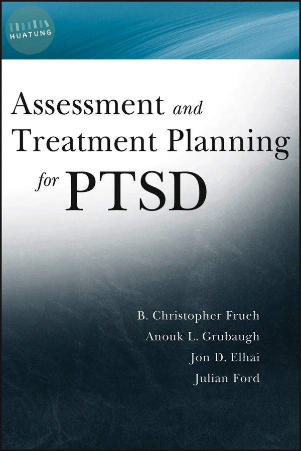 Assessment and Treatment Planning for PTSD 