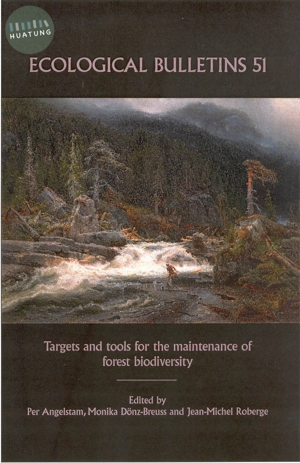 Ecological Bulletins, Targets and Tools for the Maintenance of Forest Biodiversity 