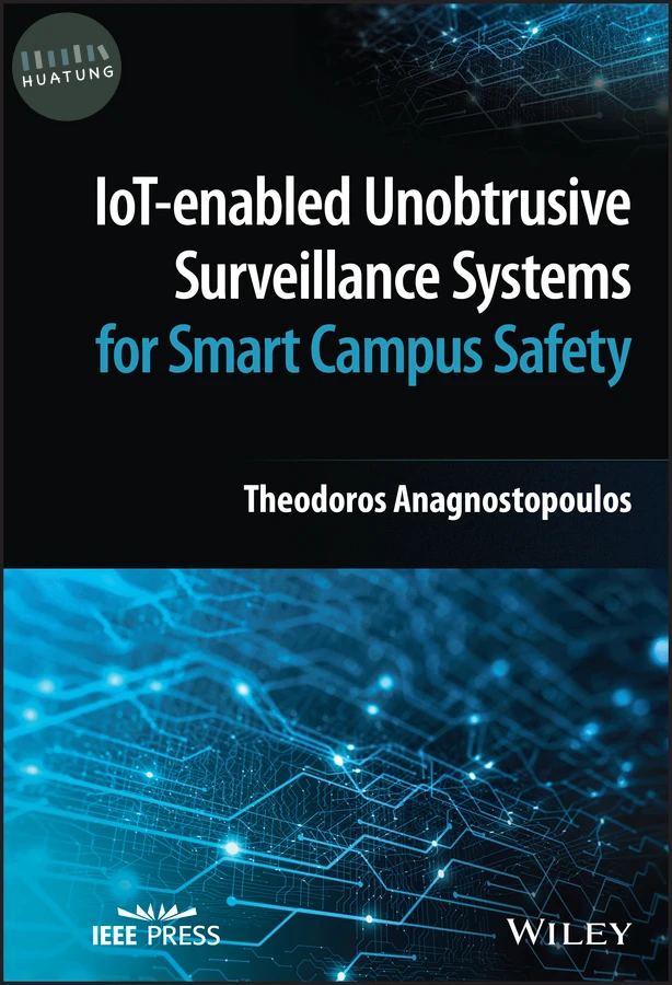 IoT-enabled Unobtrusive Surveillance Systems for Smart Campus Safety 