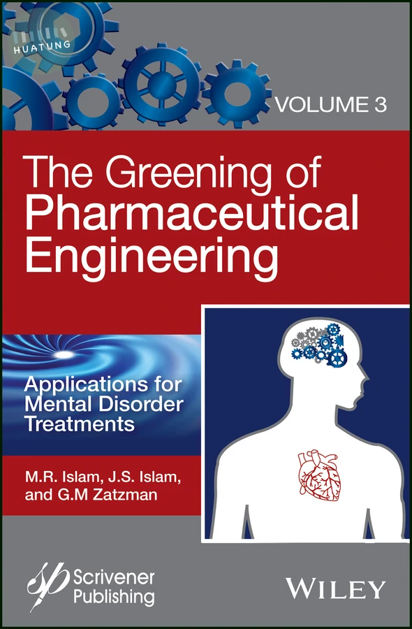 The Greening of Pharmaceutical Engineering, Applications for Mental Disorder Treatments 