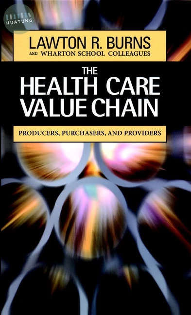The Health Care Value Chain 