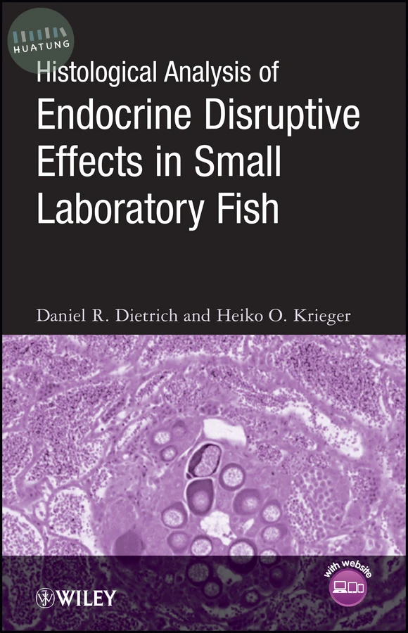 Histological Analysis of Endocrine Disruptive Effects in Small Laboratory Fish 