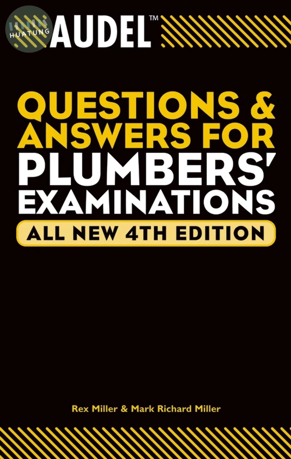 Audel Questions and Answers for Plumbers' Examinations 