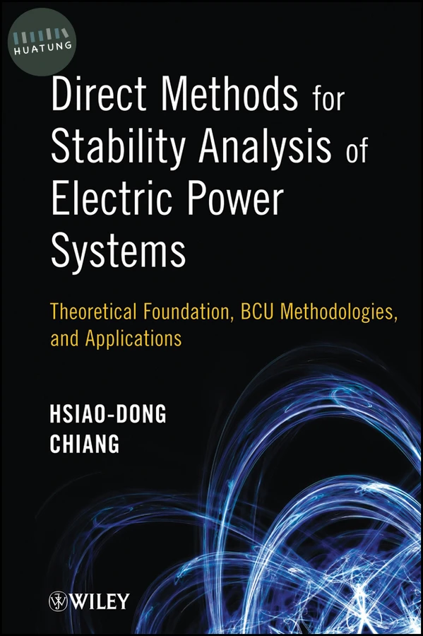 Direct Methods for Stability Analysis of Electric Power Systems 
