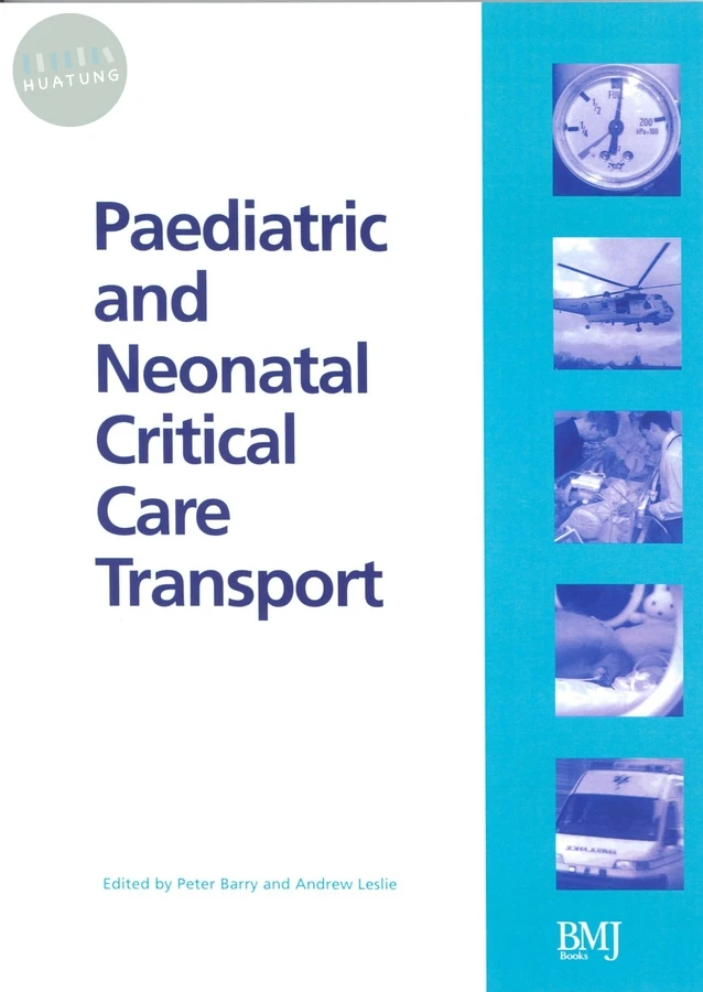 Paediatric and Neonatal Critical Care Transport 
