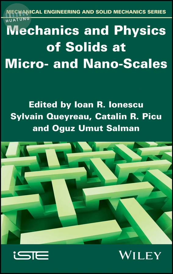 Mechanics and Physics of Solids at Micro- and Nano-Scales 