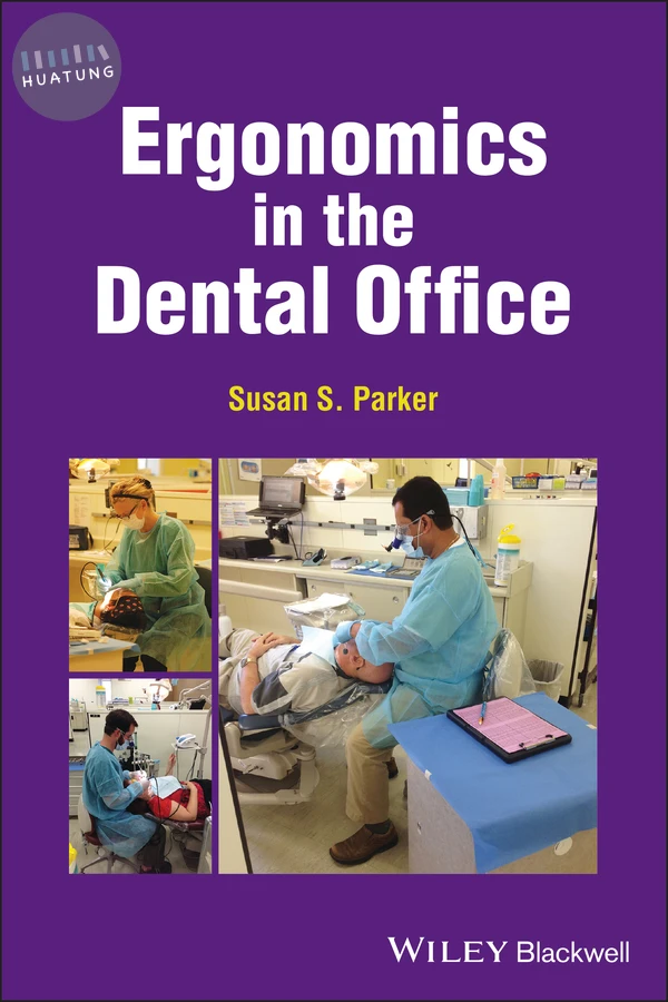 Ergonomics in the Dental Office 
