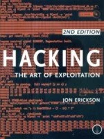 Hacking: The Art of Exploitation 2/E 2008 <No Starch> 978-1-59327-144-2 (2版)
