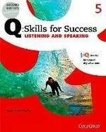 Q: Skills for success-Listening & Speaking Class  Student Book 5 (with Online Practice) (2版)