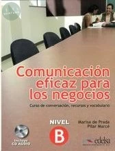 Comunicación eficaz para los negocios +CD (B1-B2) —西文商務溝通 