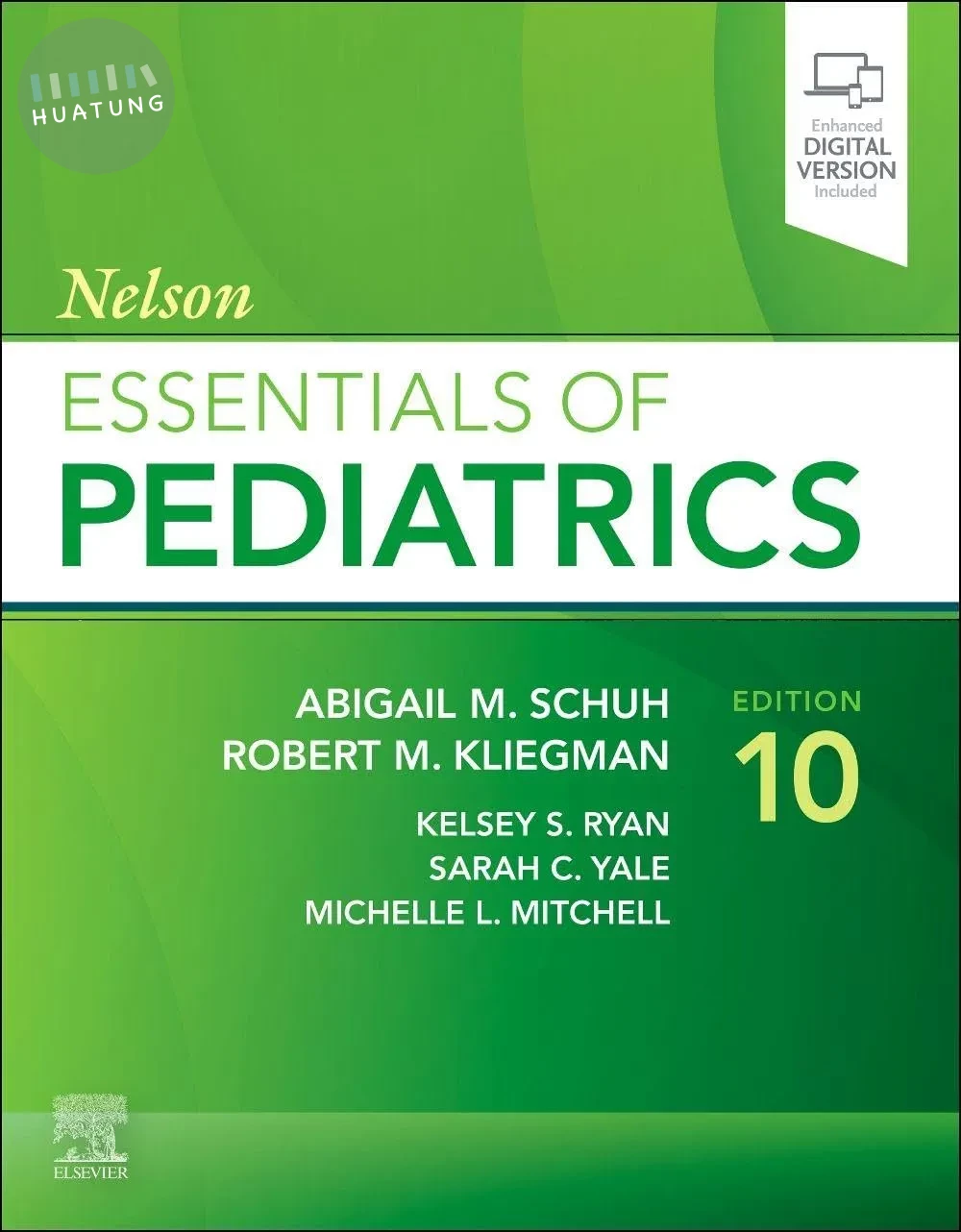Nelson Essentials of Pediatrics (10版)