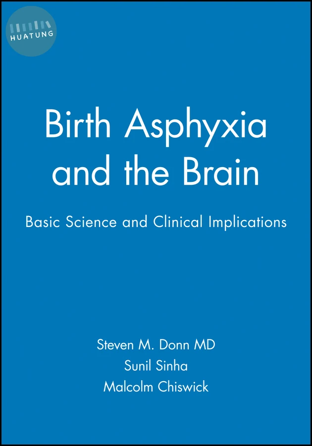 Birth Asphyxia and the Brain 