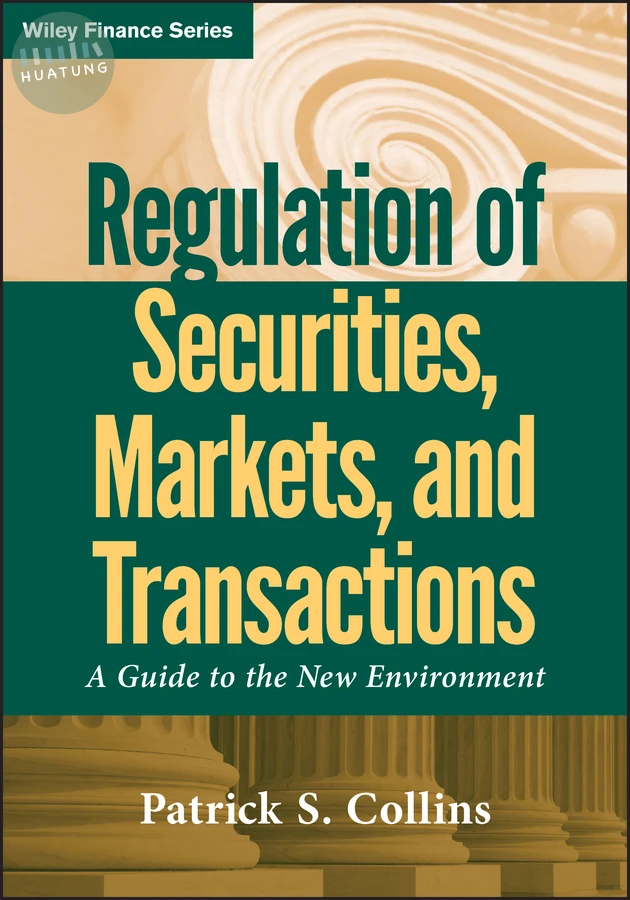 Regulation of Securities, Markets, and Transactions 