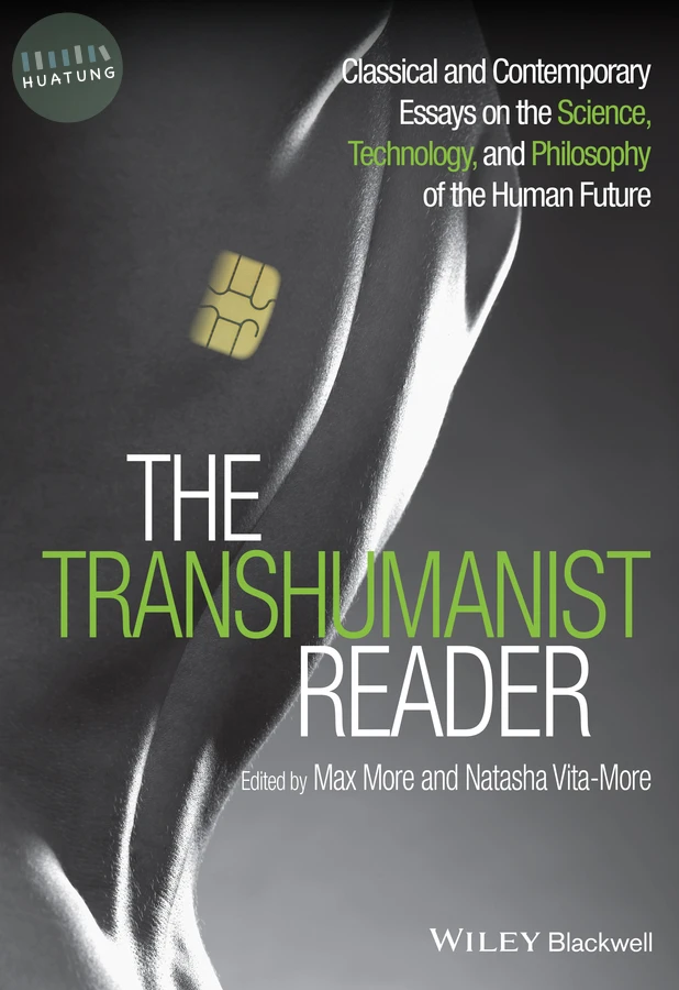 The Transhumanist Reader 
