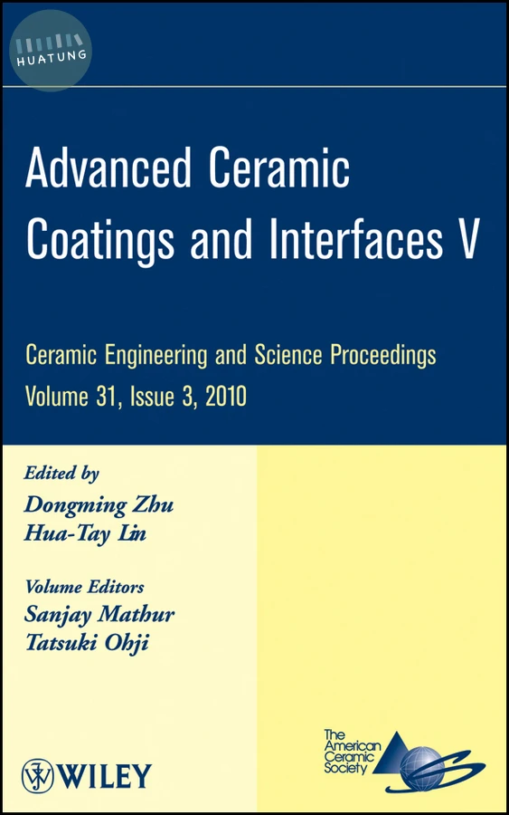 Advanced Ceramic Coatings and Interfaces V, Volume 31, Issue 3 