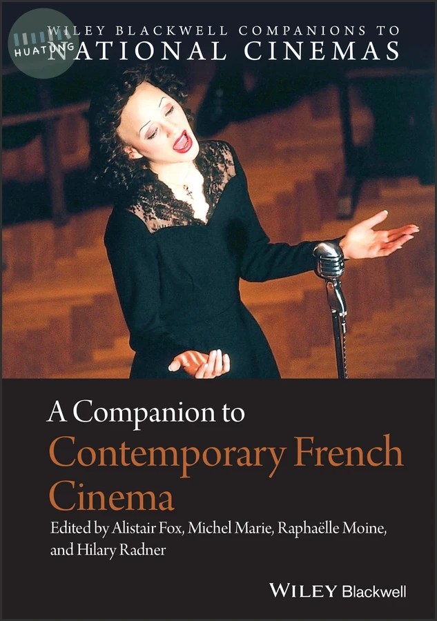 A Companion to Contemporary French Cinema 