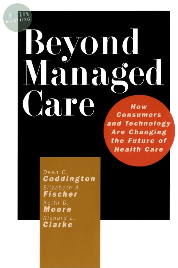 Beyond Managed Care 