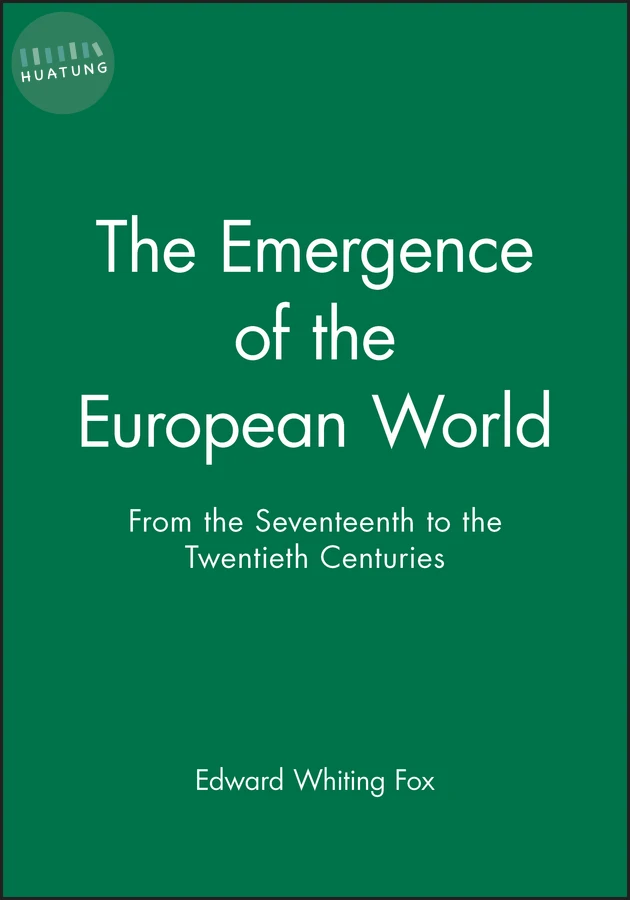 The Emergence of the Modern European World 