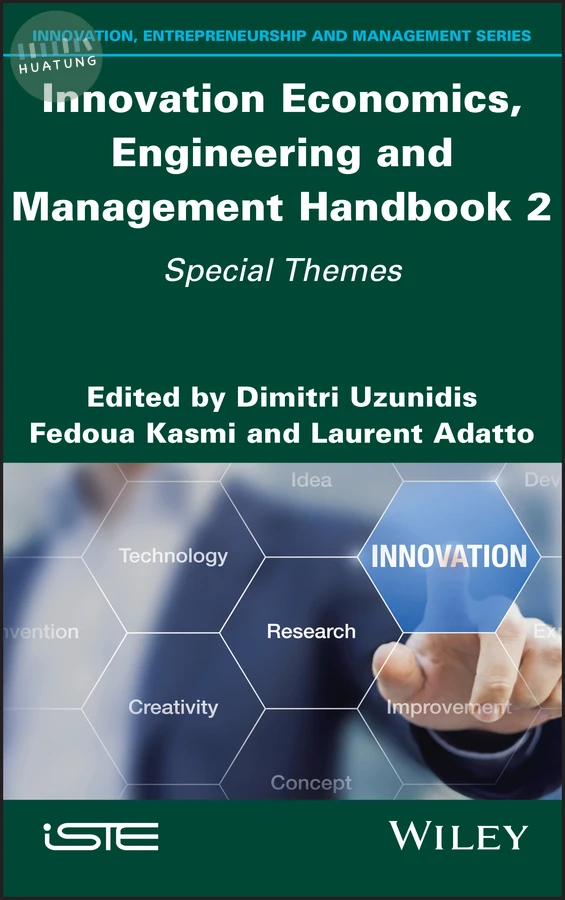 Innovation Economics, Engineering and Management Handbook 2 