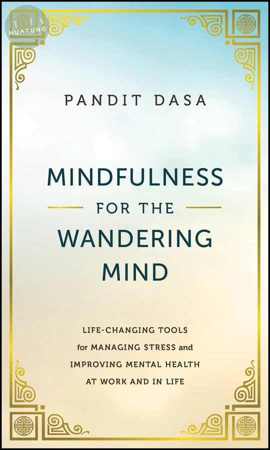 Mindfulness For the Wandering Mind 