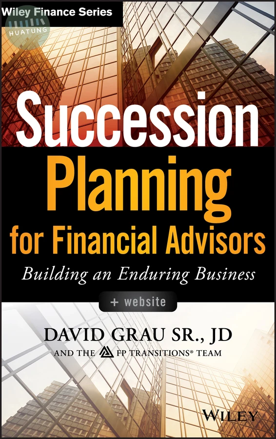 Succession Planning for Financial Advisors, + Website 