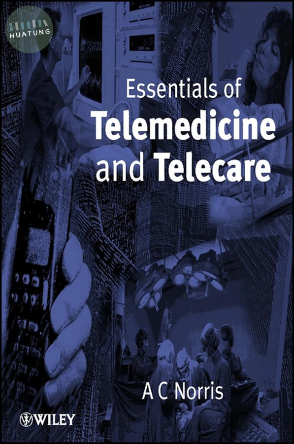 Essentials of Telemedicine and Telecare 