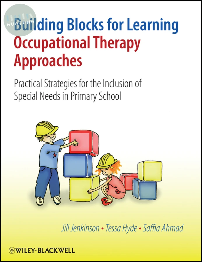 Building Blocks for Learning Occupational Therapy Approaches 