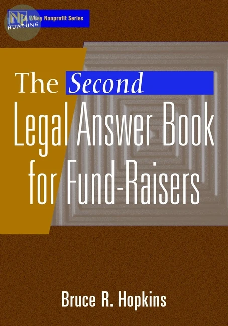 The Second Legal Answer Book for Fund-Raisers 
