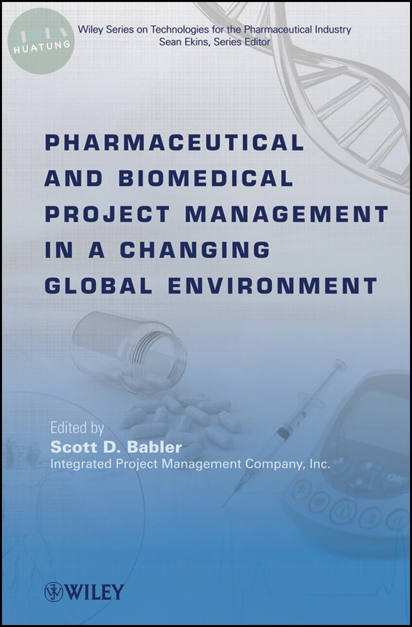 Pharmaceutical and Biomedical Project Management in a Changing Global Environment 