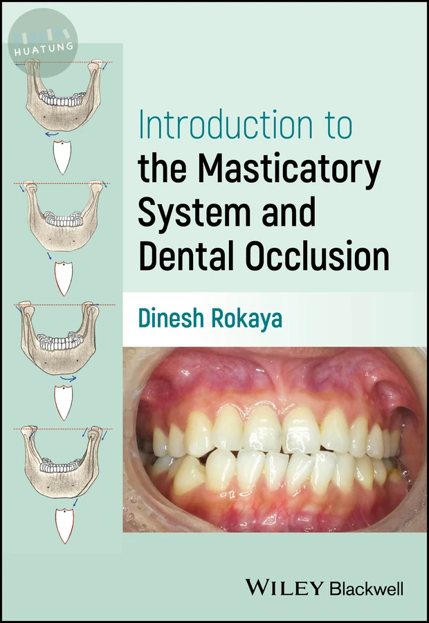 Introduction to the Masticatory System and Dental Occlusion 