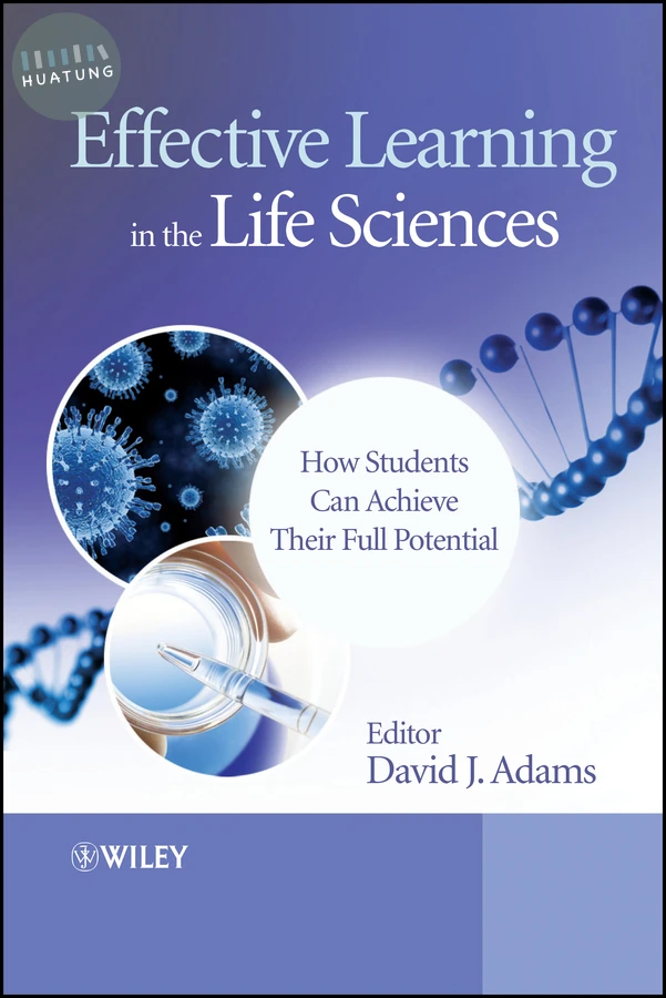 Effective Learning in the Life Sciences 