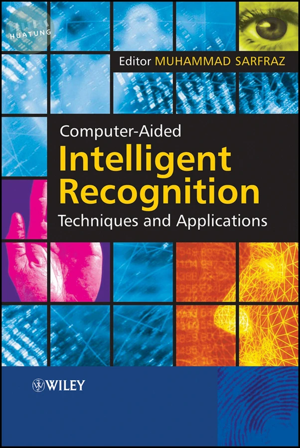 Computer-Aided Intelligent Recognition Techniques and Applications 