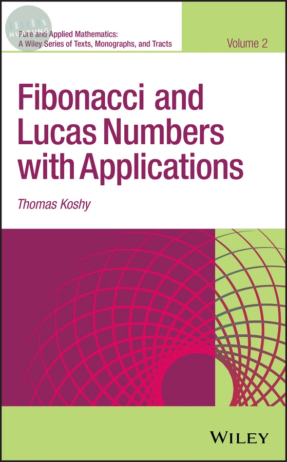 Fibonacci and Lucas Numbers with Applications, Volume 2 