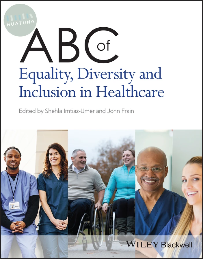 ABC of Equality, Diversity and Inclusion in Healthcare 