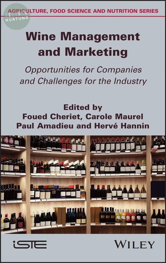 Wine Management and Marketing Opportunities for Companies and Challenges for the Industry 
