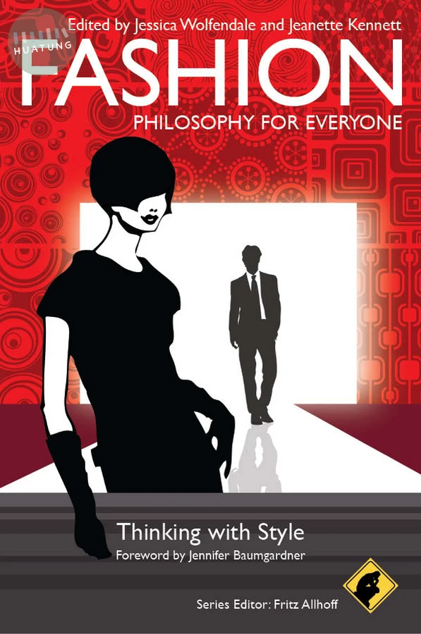 Fashion - Philosophy for Everyone 