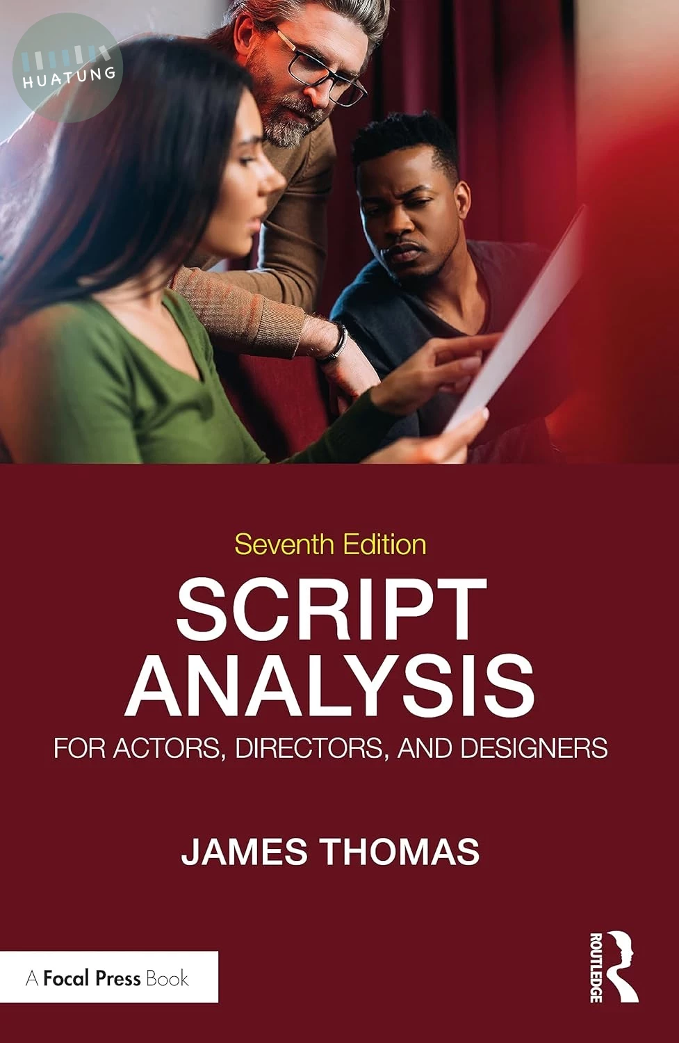 Script Analysis for Actors, Directors, and Designers (7版)