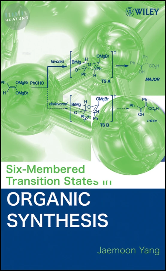 Six-Membered Transition States in Organic Synthesis 